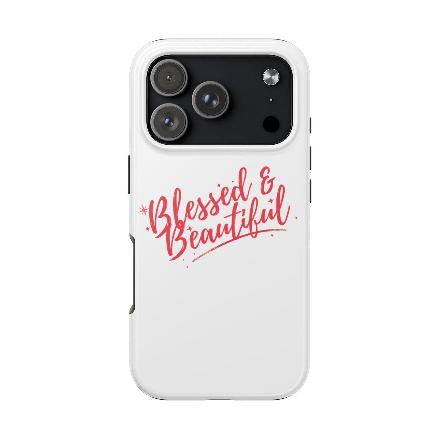 Blessed & Beautiful Tough Phone Case