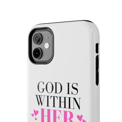 Empowering Tough Phone Case - "God is Within Her" Inspirational Design