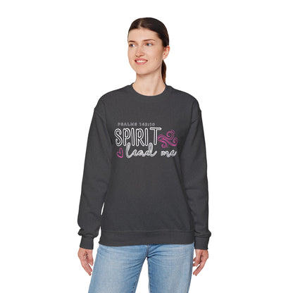 Spirit Lead Me - Inspirational Spirit Crewneck Sweatshirt