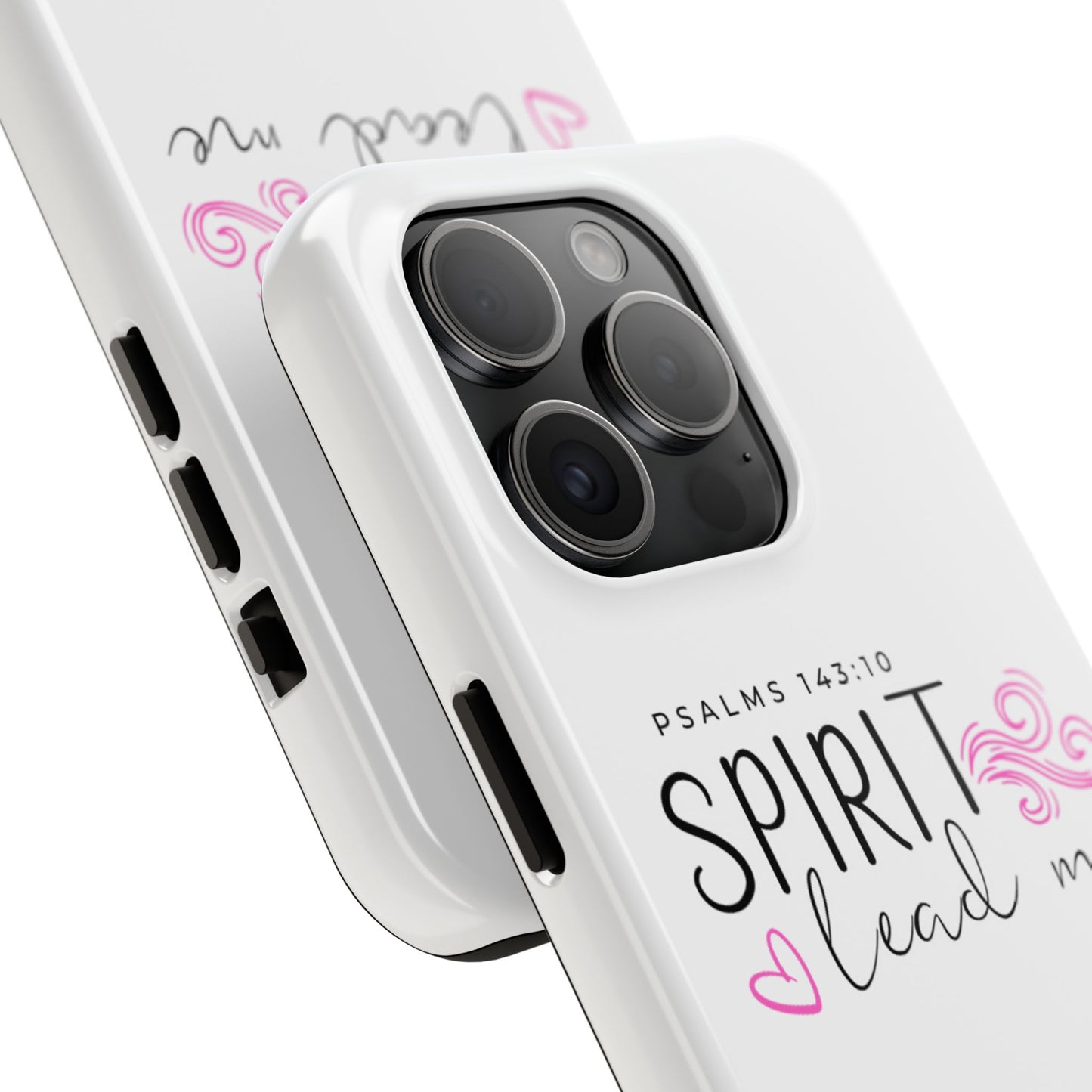 Inspirational Tough Phone Case - Psalms 143:10 - Spirit Lead Me