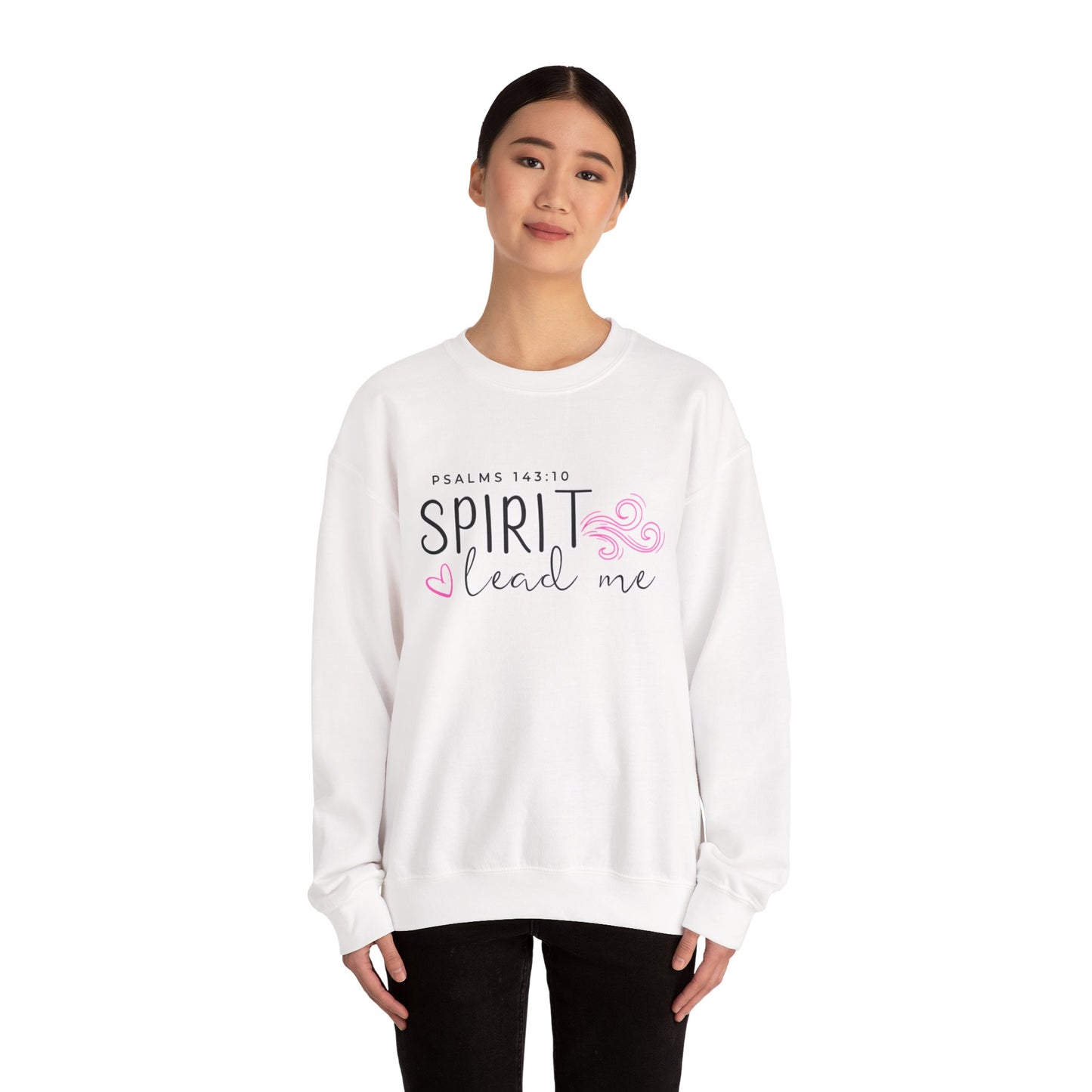 Spirit Lead Me - Inspirational Spirit Crewneck Sweatshirt