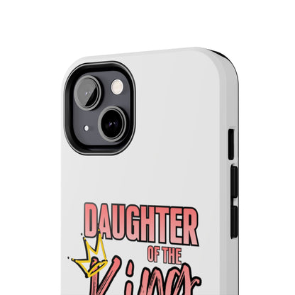 Daughter of the King Tough Phone Case — Christian Faith Protection iPhone Cover