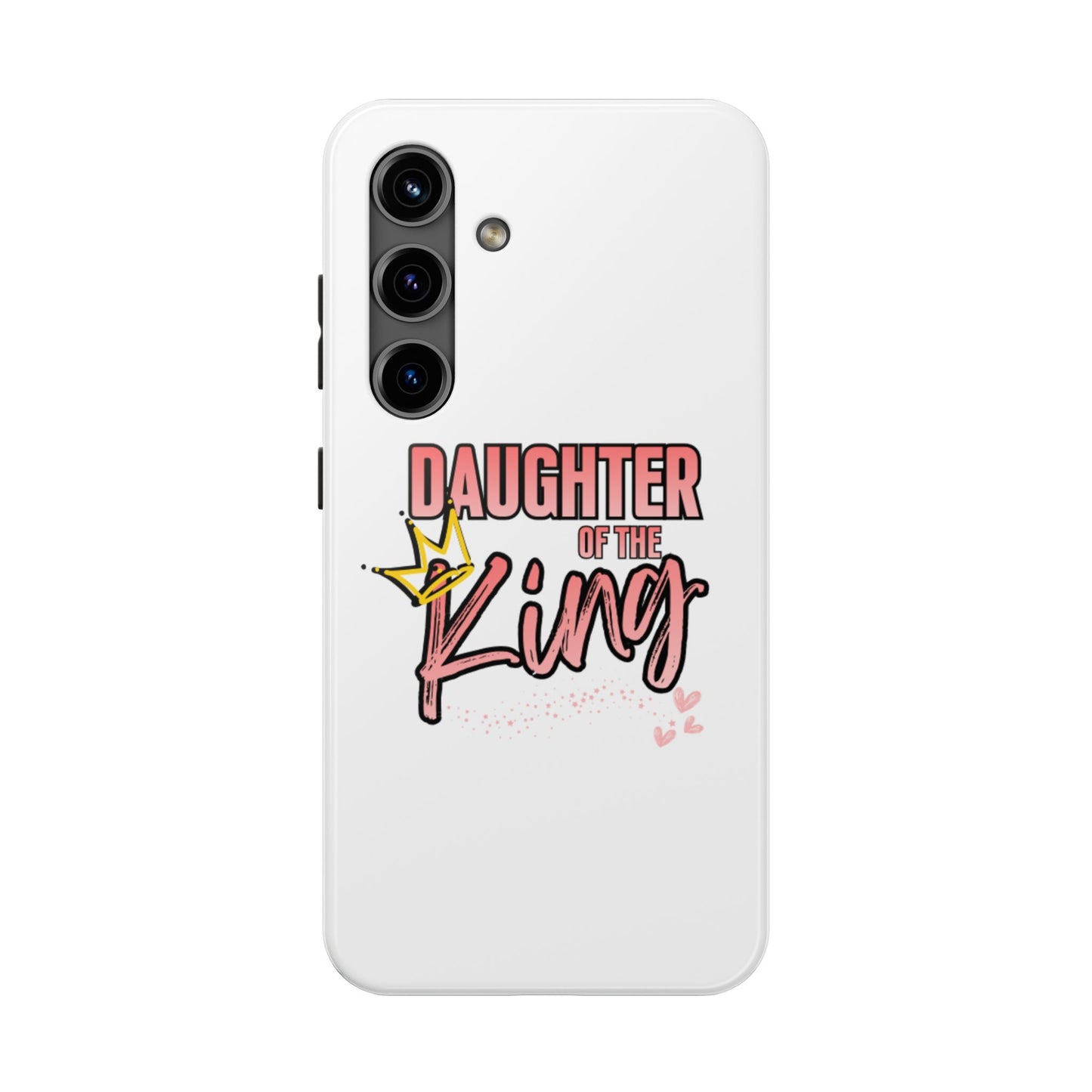 Daughter of the King Tough Phone Case — Christian Faith Protection iPhone Cover