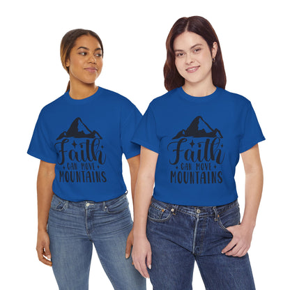 Faith Can Move Mountains - Unisex Heavy Cotton Tee