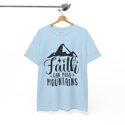 Faith Can Move Mountains - Unisex Heavy Cotton Tee
