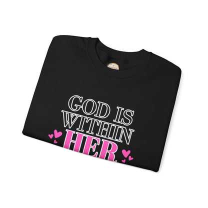 Empowering Crewneck Sweatshirt - "God is Within Her" Psalm 46:5