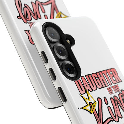 Daughter of the King Tough Phone Case — Christian Faith Protection iPhone Cover