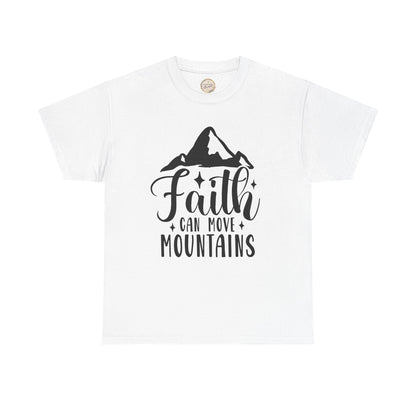 Faith Can Move Mountains - Unisex Heavy Cotton Tee