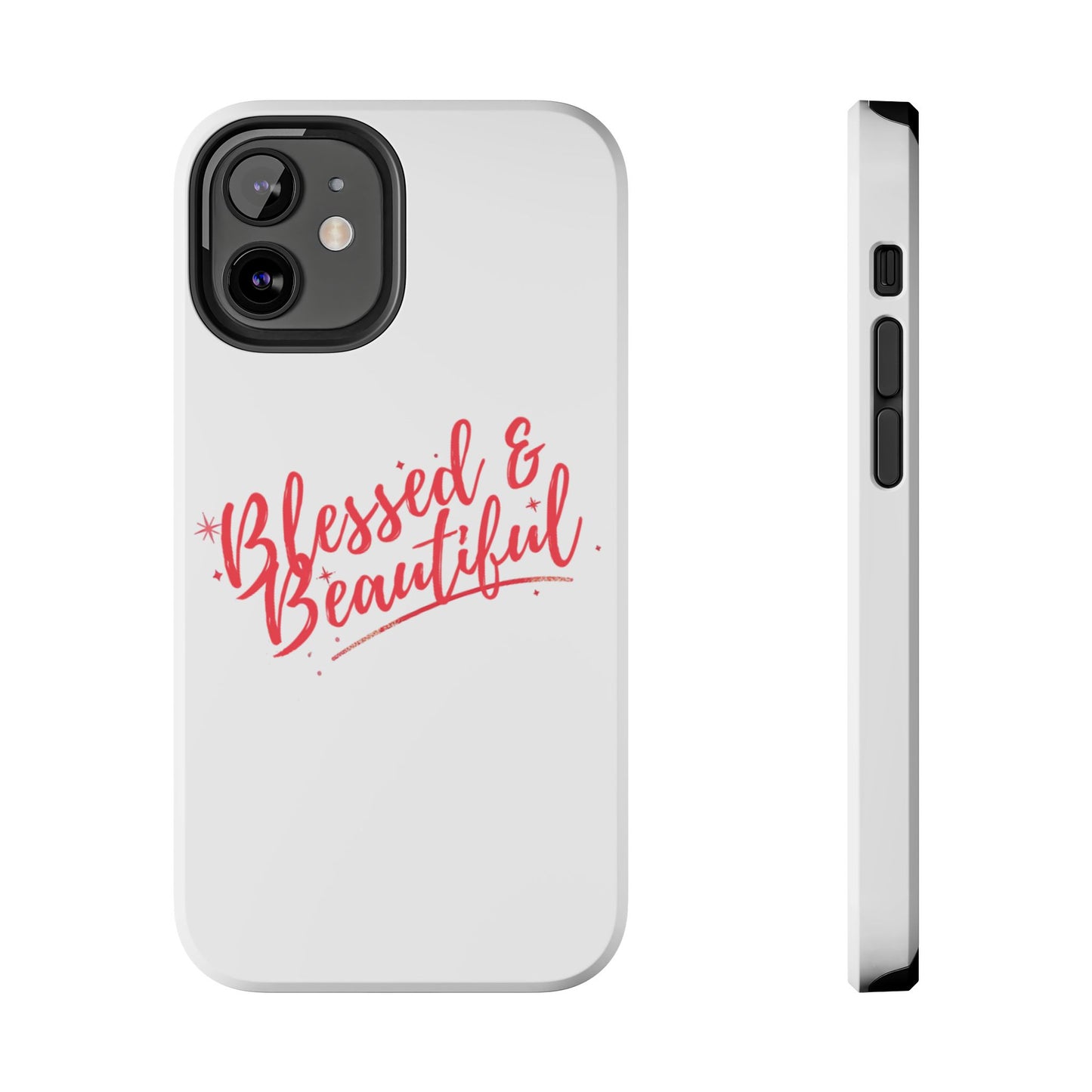 Blessed & Beautiful Tough Phone Case
