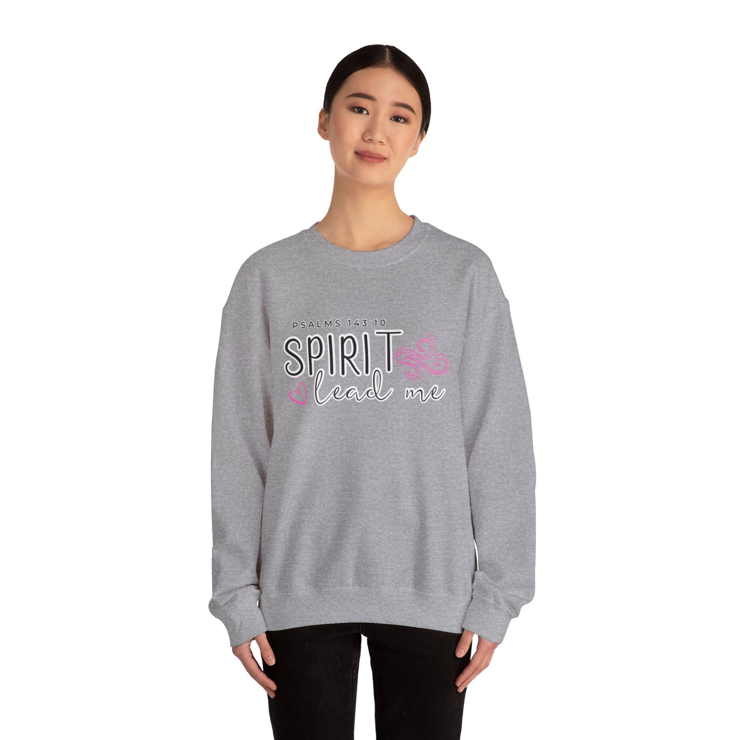 Spirit Lead Me - Inspirational Spirit Crewneck Sweatshirt