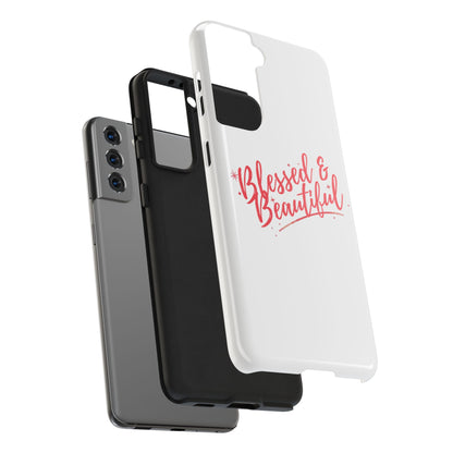 Blessed & Beautiful Tough Phone Case
