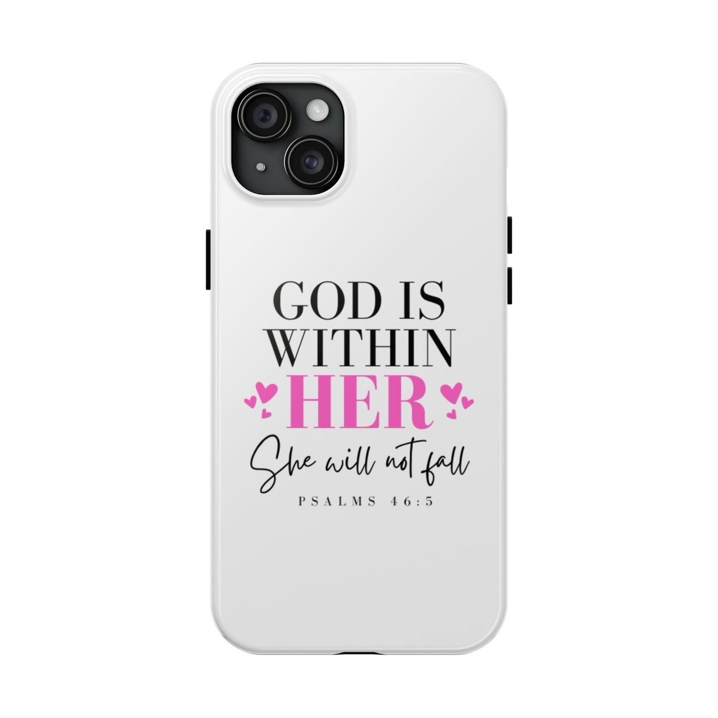 Empowering Tough Phone Case - "God is Within Her" Inspirational Design
