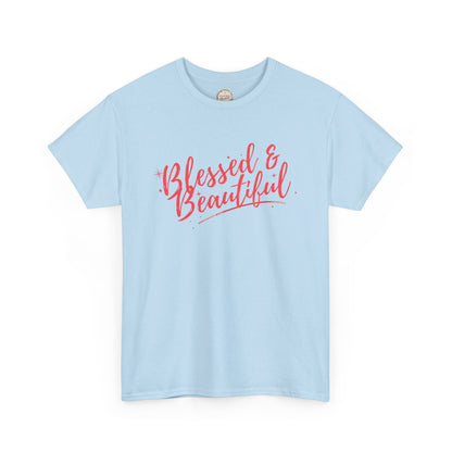 Blessed & Beautiful Unisex Heavy Cotton Tee - Inspirational Casual Wear