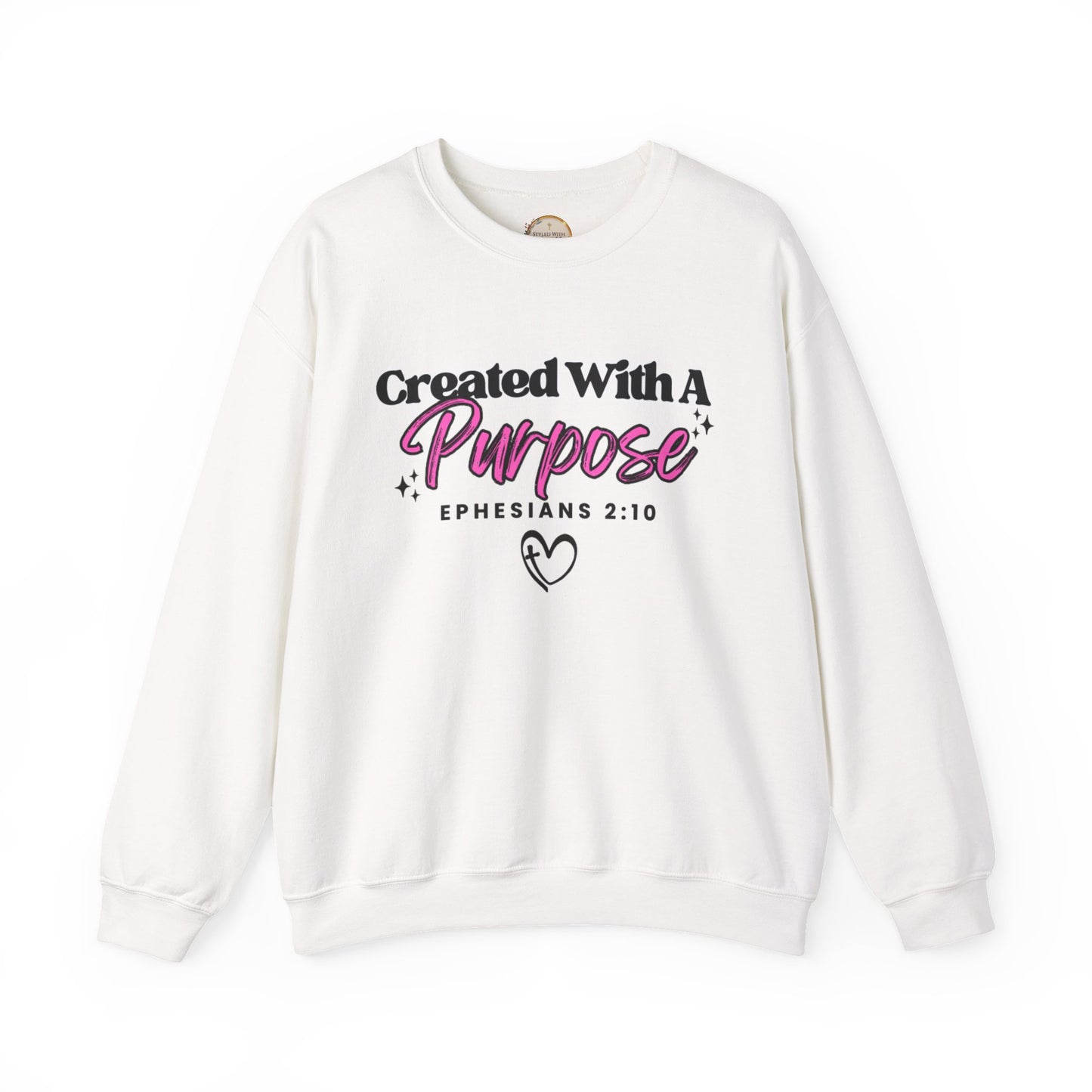 Crewneck Sweatshirt — "Created With A Purpose" Ephesians 2:10 Inspirational Christian Pullover
