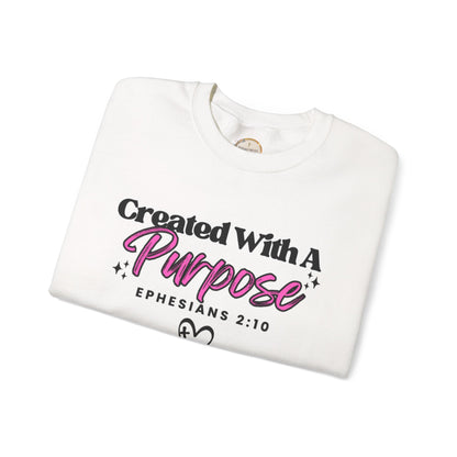Crewneck Sweatshirt — "Created With A Purpose" Ephesians 2:10 Inspirational Christian Pullover