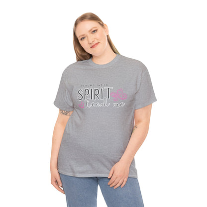 Psalms 143:10 Spirit Lead Me Unisex Heavy Cotton Tee