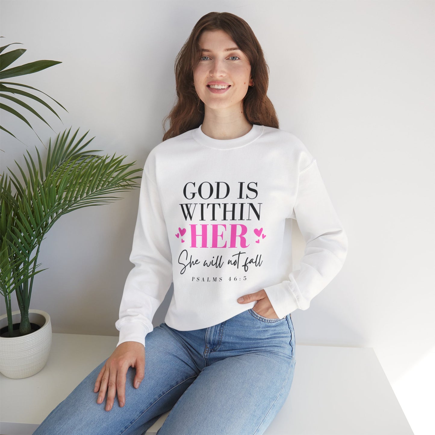 Empowering Crewneck Sweatshirt - "God is Within Her" Psalm 46:5
