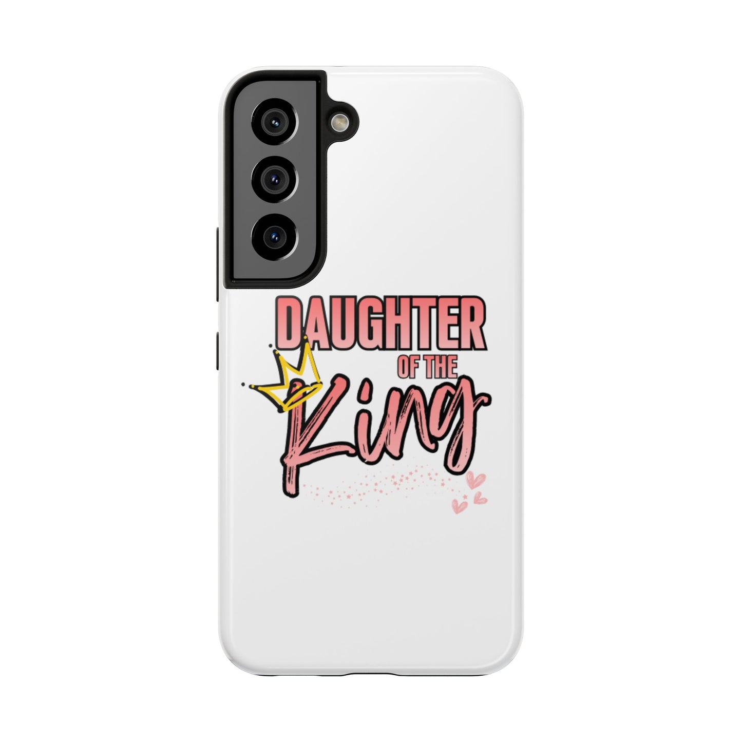 Daughter of the King Tough Phone Case — Christian Faith Protection iPhone Cover