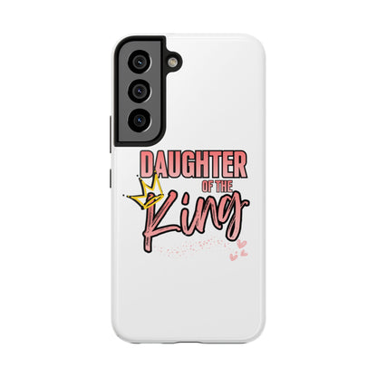 Daughter of the King Tough Phone Case — Christian Faith Protection iPhone Cover