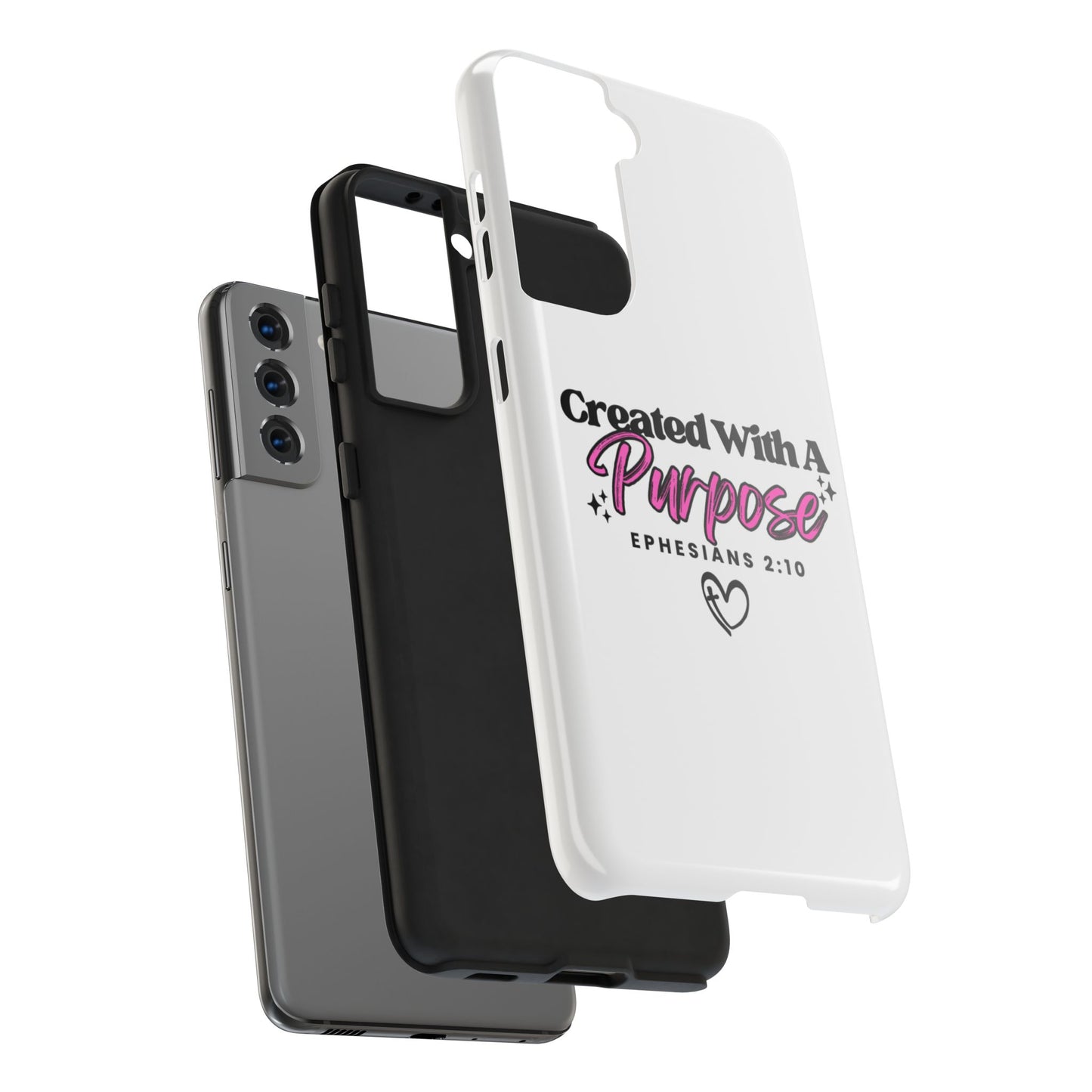 Created With A Purpose Phone Case — Ephesians 2:10 Inspirational Christian Tough Case