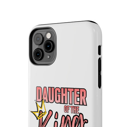 Daughter of the King Tough Phone Case — Christian Faith Protection iPhone Cover
