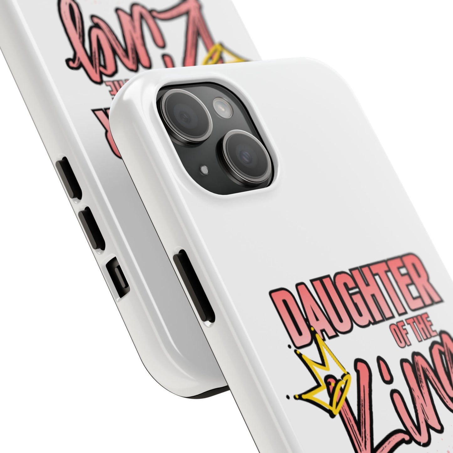 Daughter of the King Tough Phone Case — Christian Faith Protection iPhone Cover