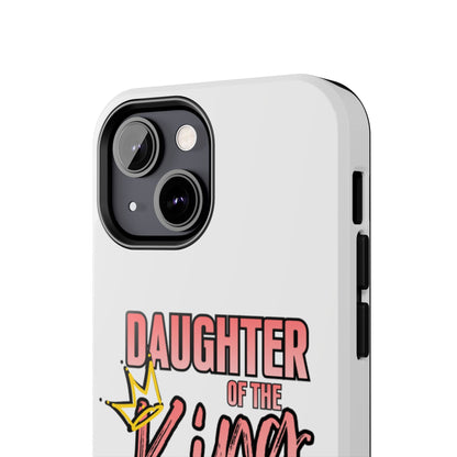Daughter of the King Tough Phone Case — Christian Faith Protection iPhone Cover
