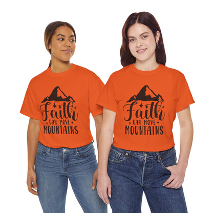 Faith Can Move Mountains - Unisex Heavy Cotton Tee