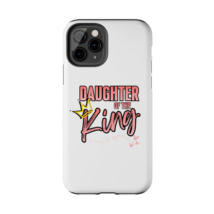 Daughter of the King Tough Phone Case — Christian Faith Protection iPhone Cover