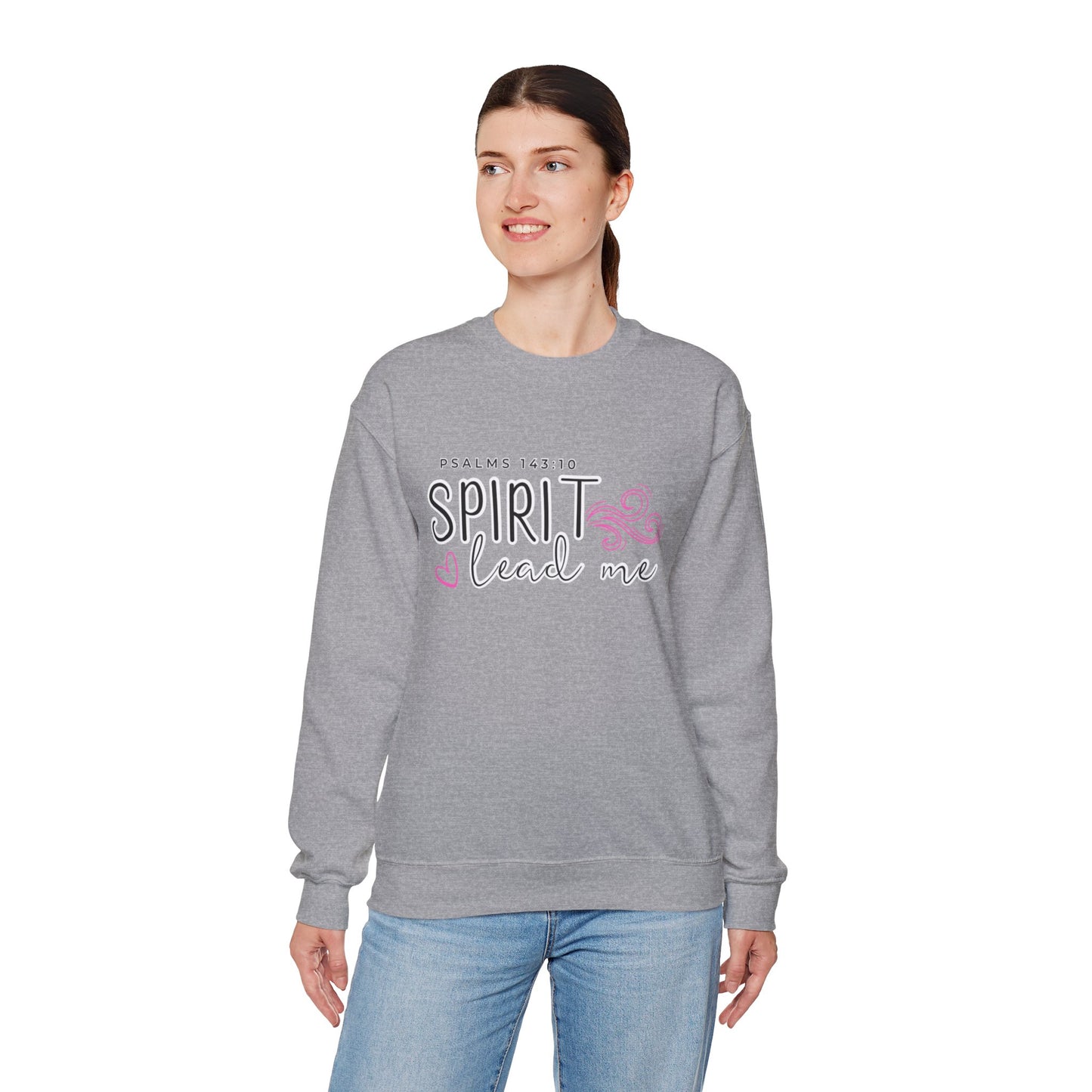 Spirit Lead Me - Inspirational Spirit Crewneck Sweatshirt