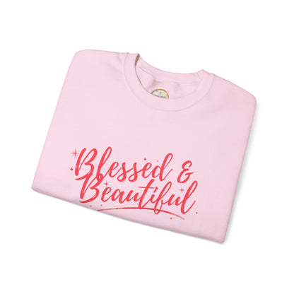 Blessed & Beautiful Crewneck Sweatshirt