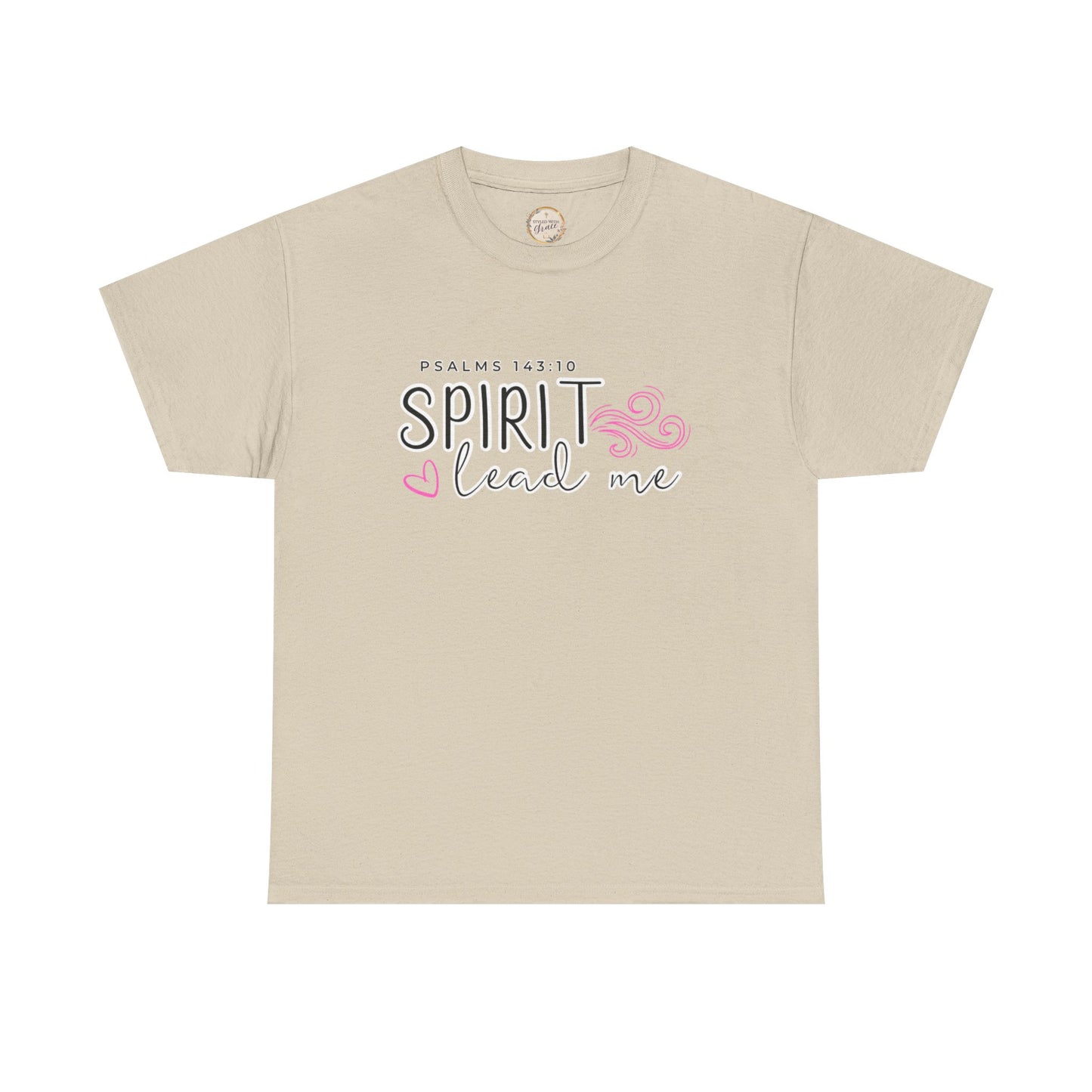 Psalms 143:10 Spirit Lead Me Unisex Heavy Cotton Tee