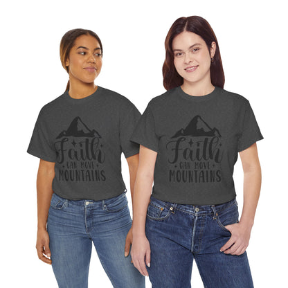 Faith Can Move Mountains - Unisex Heavy Cotton Tee