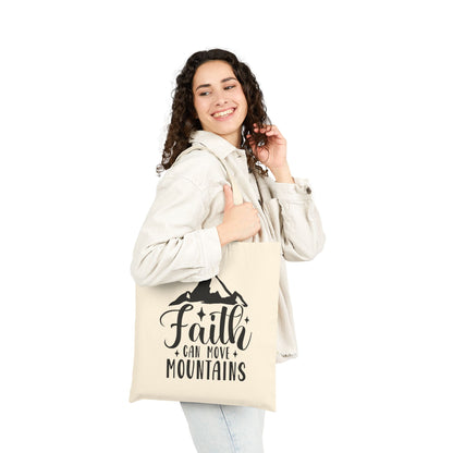 Faith Can Move Mountains Cotton Canvas Tote Bag