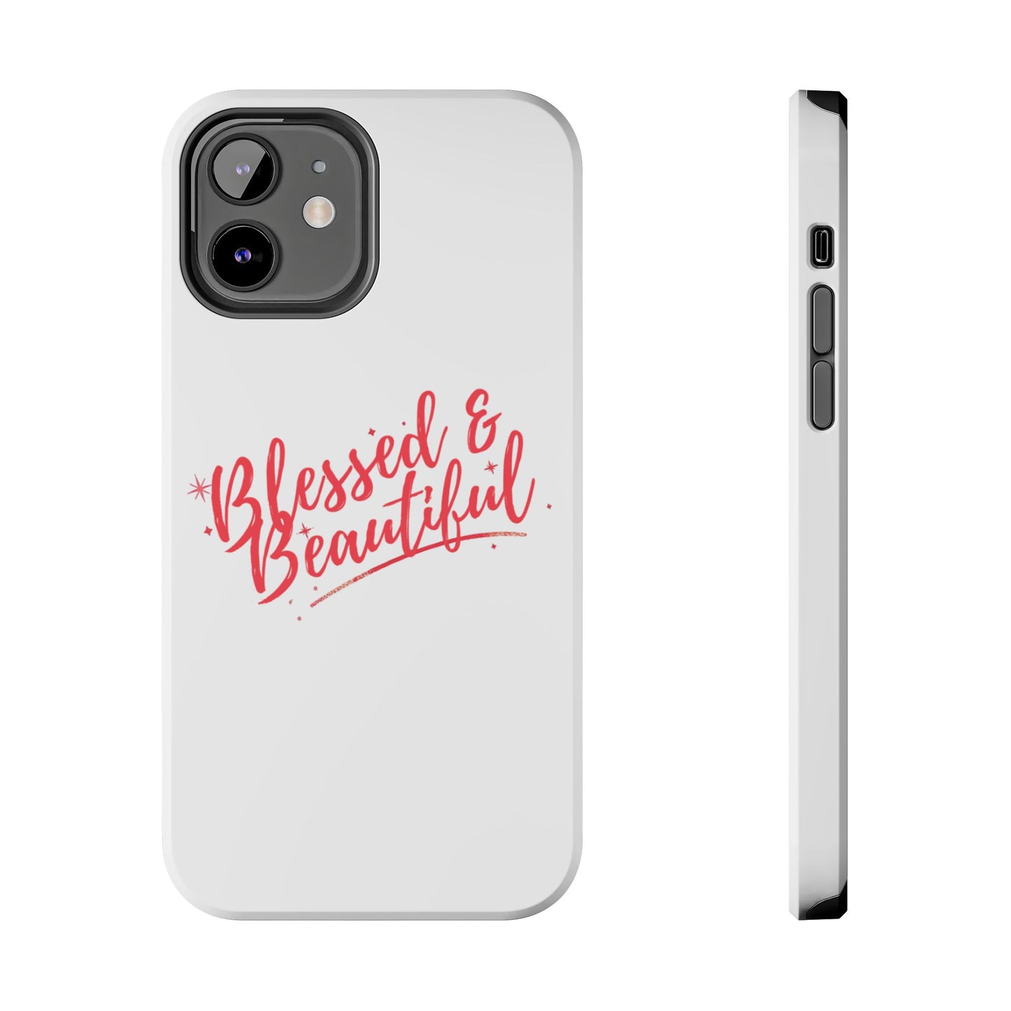 Blessed & Beautiful Tough Phone Case