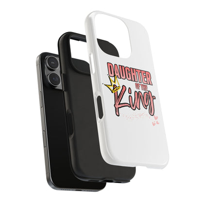 Daughter of the King Tough Phone Case — Christian Faith Protection iPhone Cover