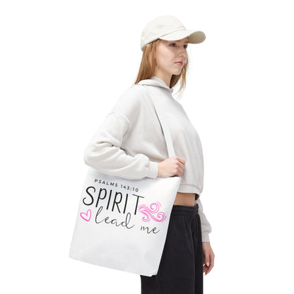 Psalms 143:10 Tote Bag - "Spirit Lead Me"