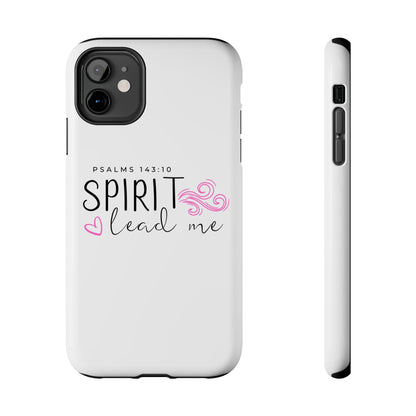 Inspirational Tough Phone Case - Psalms 143:10 - Spirit Lead Me