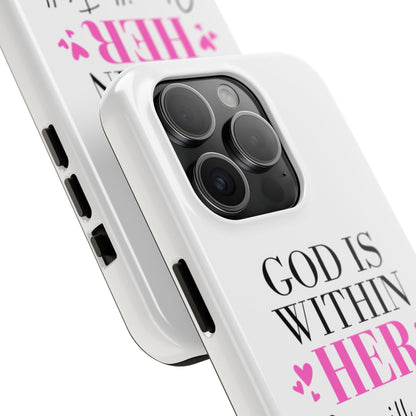 Empowering Tough Phone Case - "God is Within Her" Inspirational Design