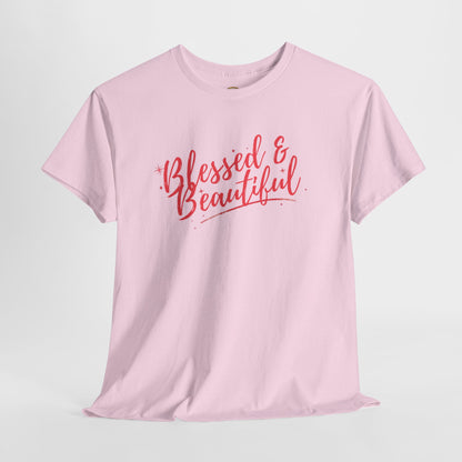 Blessed & Beautiful Unisex Heavy Cotton Tee - Inspirational Casual Wear
