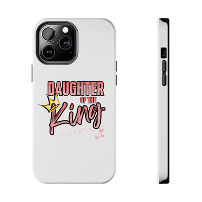 Daughter of the King Tough Phone Case — Christian Faith Protection iPhone Cover