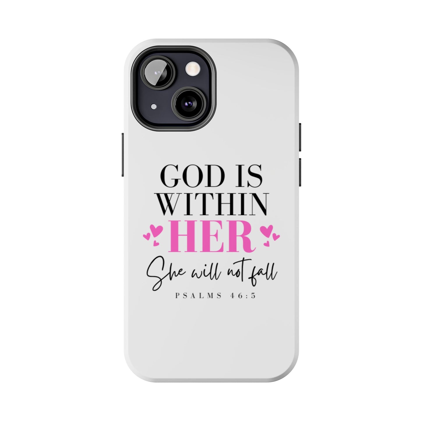 Empowering Tough Phone Case - "God is Within Her" Inspirational Design
