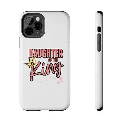 Daughter of the King Tough Phone Case — Christian Faith Protection iPhone Cover