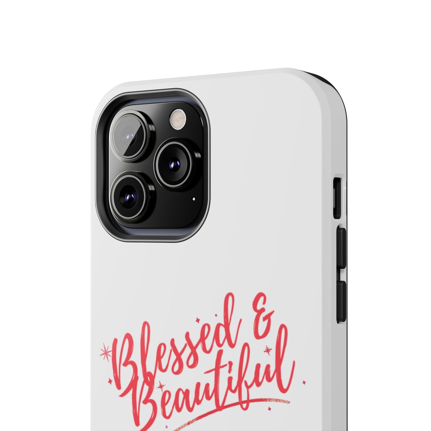 Blessed & Beautiful Tough Phone Case