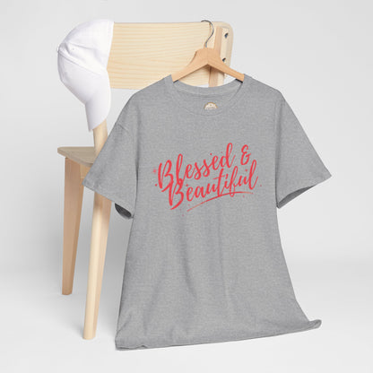 Blessed & Beautiful Unisex Heavy Cotton Tee - Inspirational Casual Wear