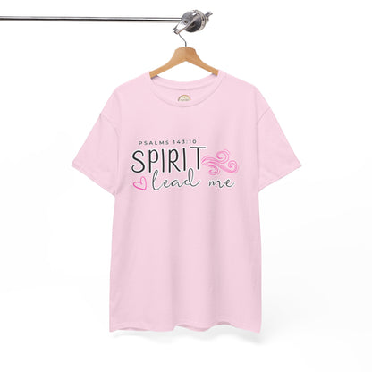 Psalms 143:10 Spirit Lead Me Unisex Heavy Cotton Tee