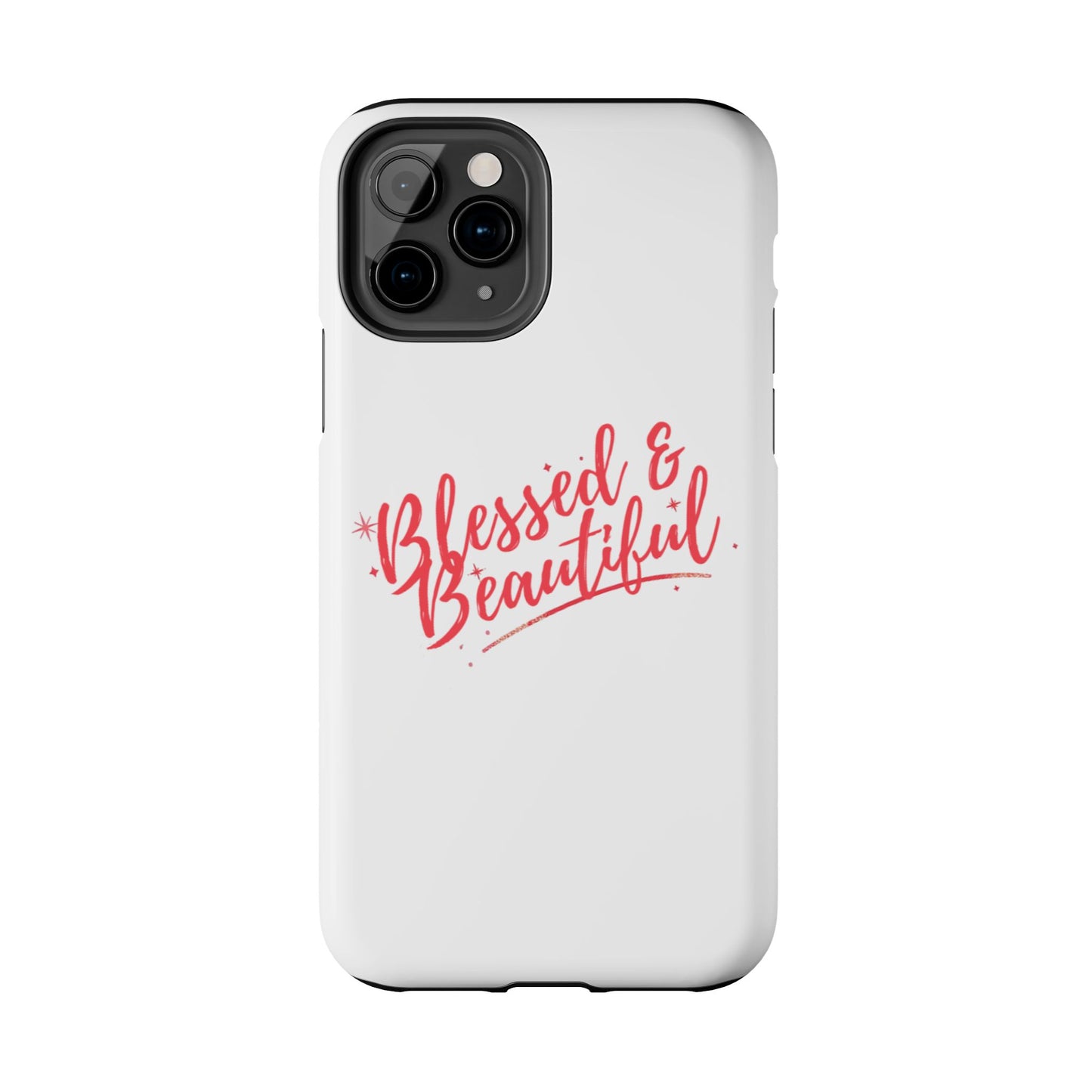 Blessed & Beautiful Tough Phone Case
