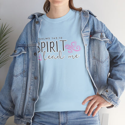 Psalms 143:10 Spirit Lead Me Unisex Heavy Cotton Tee