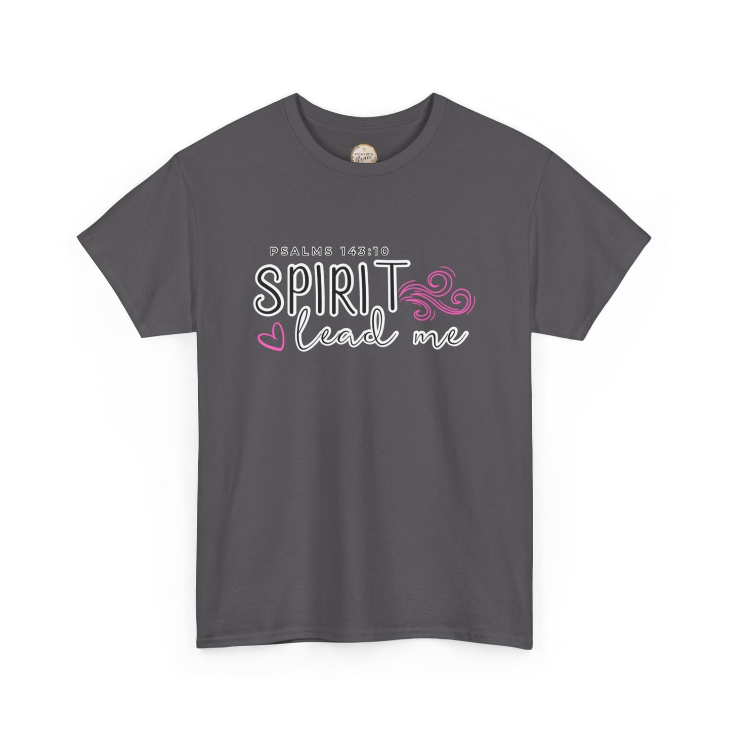 Psalms 143:10 Spirit Lead Me Unisex Heavy Cotton Tee