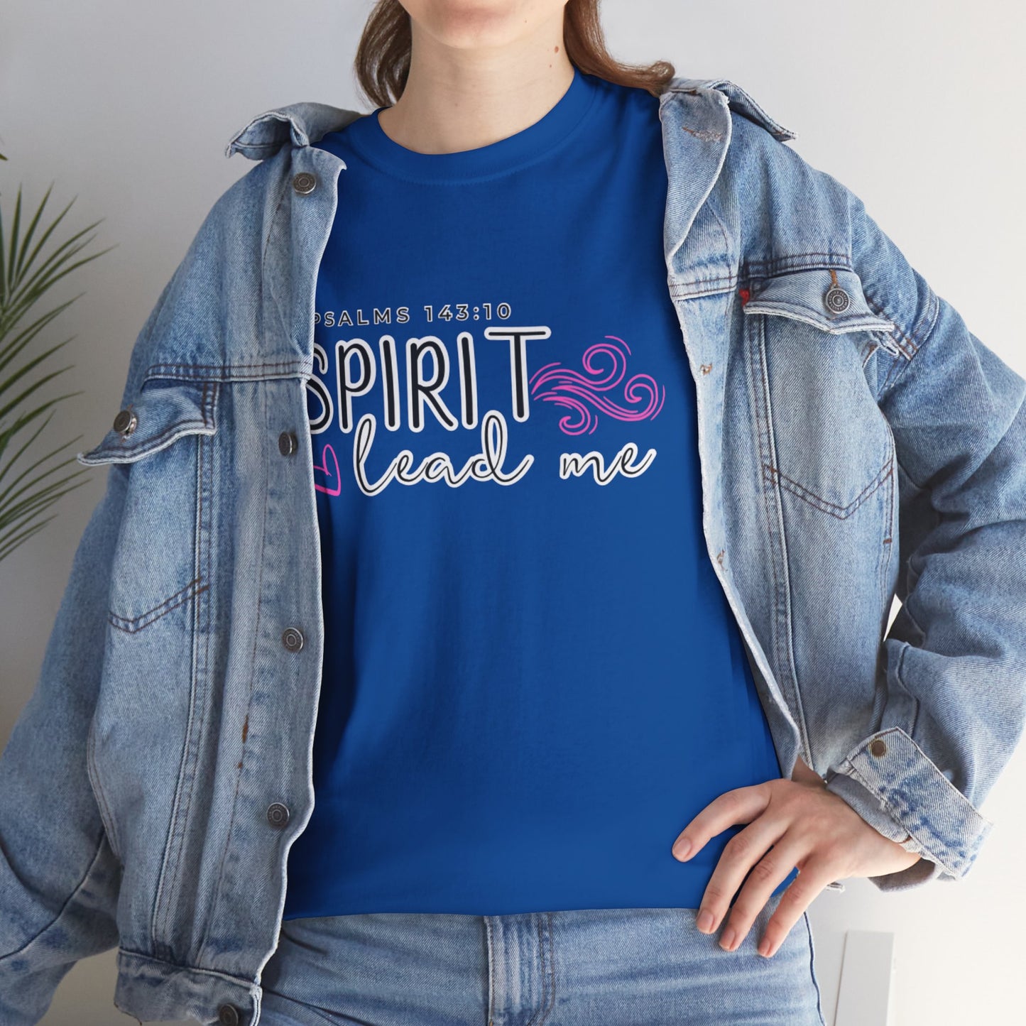 Psalms 143:10 Spirit Lead Me Unisex Heavy Cotton Tee